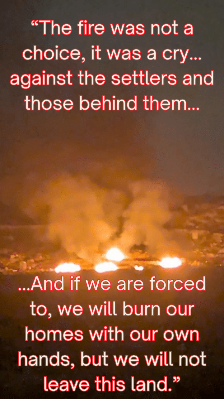 Photo: in the distance, in the night sky shine several fires set by Palestinians of Al-Mughayyir on their own homes from which they were displaced, to prevent settlers from looting what is left